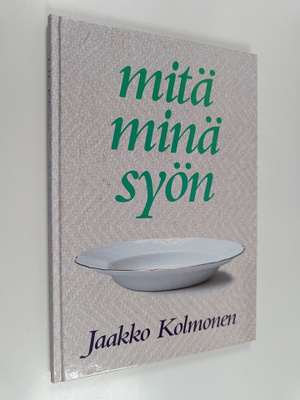 Jaakko Kolmonen : Mitä minä syön