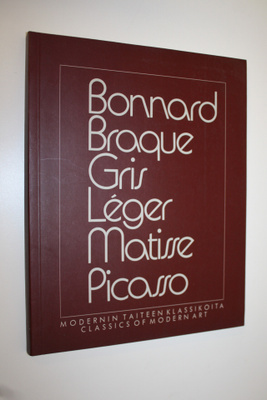 Timo (toim.) Vuorikoski : Bonnard, Braque, Gris, Leger, M...