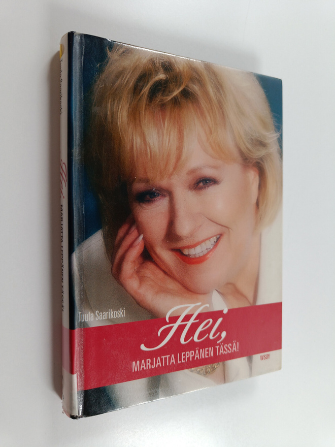 Marjatta Leppänen : Hei, Marjatta Leppänen tässä!