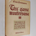 Eino Sormunen : Täss' ajassa muuttelevassa 2 - pikkukuva 1
