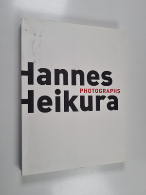 Hannes Heikura - valokuvia = photographs