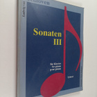 Ludwig Van Beethoven : Sonaten 3 : fur Klavier = for pian... - pikkukuva 1