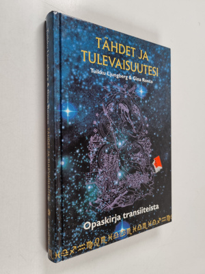 Tuikku Ljungberg : Tähdet ja tulevaisuutesi