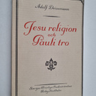 Adolf Deissmann : Jesu religion och Pauli tro - pikkukuva 1