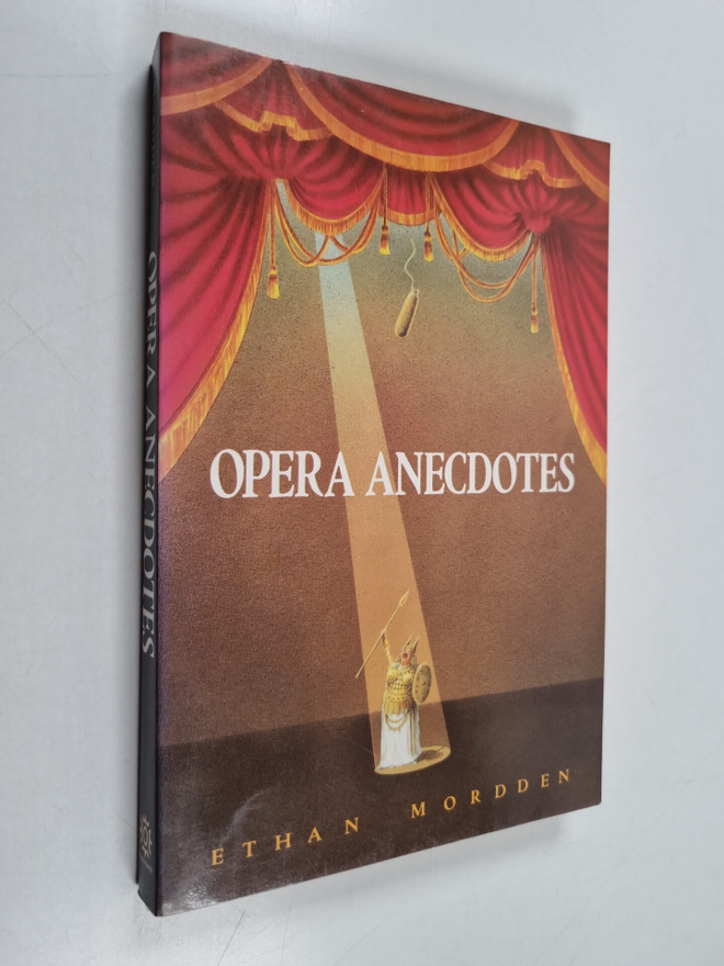 Ethan Mordden : Opera anecdotes