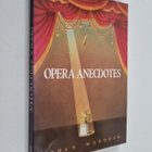 Ethan Mordden : Opera anecdotes - pikkukuva 1