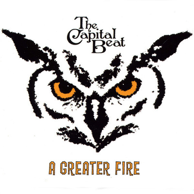 The Capital Beat - A Greater Fire (CD) EX+!!