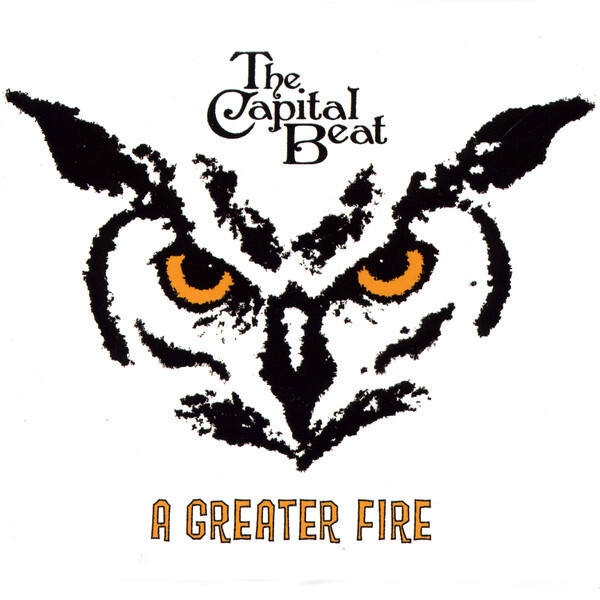 The Capital Beat - A Greater Fire (CD) EX+!!