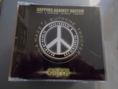 CDM RAPPERS AGAINST RACISM ** SORRY **
