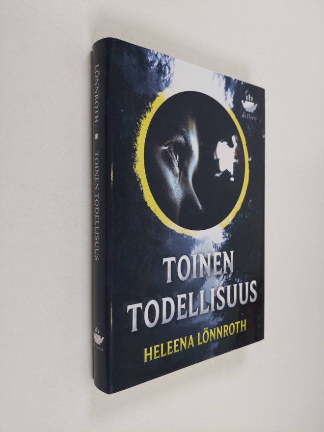 Heleena Lönnroth : Toinen todellisuus