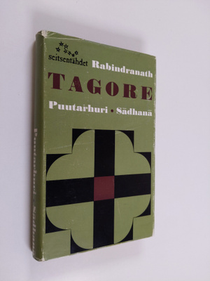 Rabindranath Tagore : Puutarhuri ; Sadhana