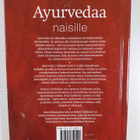 Robert E. Svoboda : Ayurvedaa naisille - pikkukuva 2
