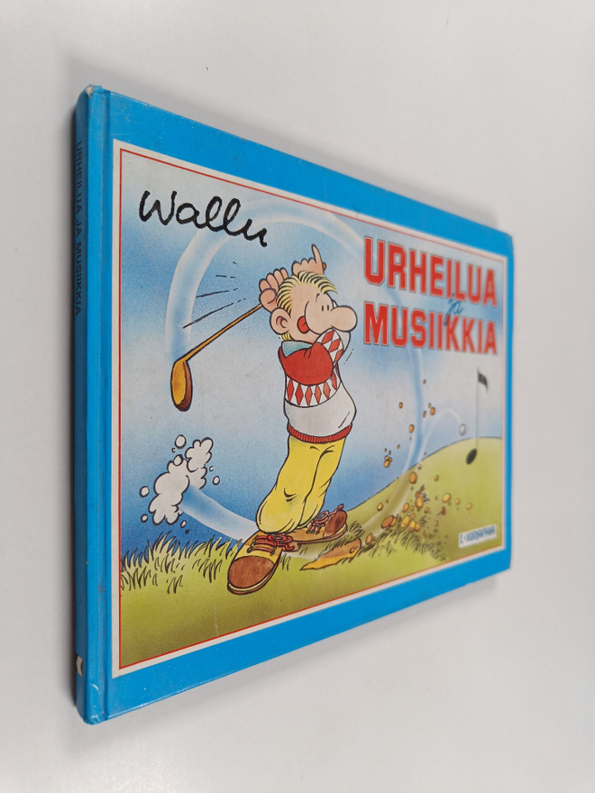 Wallu : Urheilua ja musiikkia