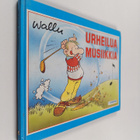 Wallu : Urheilua ja musiikkia - pikkukuva 1