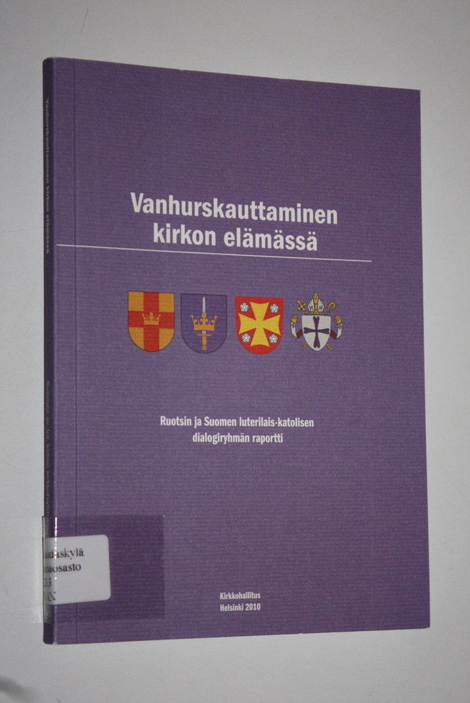 Vanhurskauttaminen kirkon elämässä : Ruotsin ja Suomen lu...