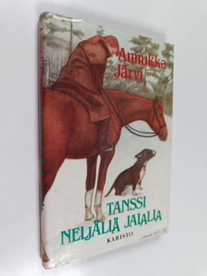 Annukka Järvi : Tanssi neljällä jalalla