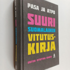 Pasa ym. : Suuri suomalainen vitutuskirja : eniten vitutt... - pikkukuva 1