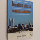 Timo Roune : Invalidikylästä maailmankylään - Matka mahdo... - pikkukuva 1
