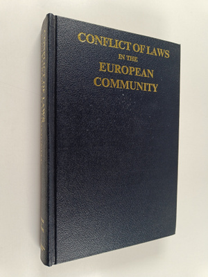 D. Lasok : Conflict of laws in the European Community