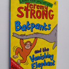 Jeremy Strong : Batpants and the vanishing elephant - pikkukuva 1