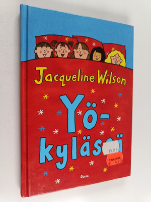 Jacqueline Wilson : Yökylässä