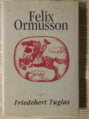 Friedebert Tuglas - Felix Ormusson (sid.)