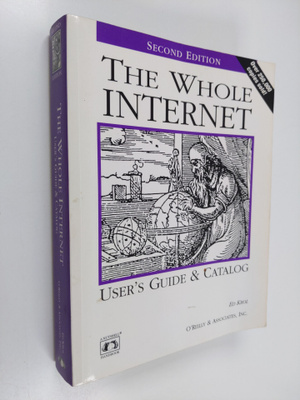 Ed Krol : The whole internet : user's guide and catalog