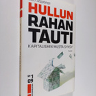 Esko Seppänen : Hullun rahan tauti : kapitalismin musta s... - pikkukuva 1