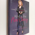 Candace Cameron Bure ym. : Kind Is the New Classy - The P... - pikkukuva 1