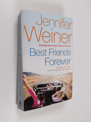 Jennifer Weiner : Best Friends Forever