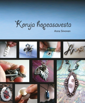 ANNA SIIVONEN: Koruja hopeasavesta