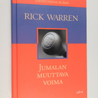 Rick Warren : Jumalan muuttava voima - pikkukuva 1