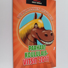 Turvallinen hevonen : parhaat koululaisvitsit 2011 - Parh... - pikkukuva 1