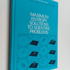 R. M. Bevensee : Maximum entropy solutions to scientific ... - pikkukuva 1