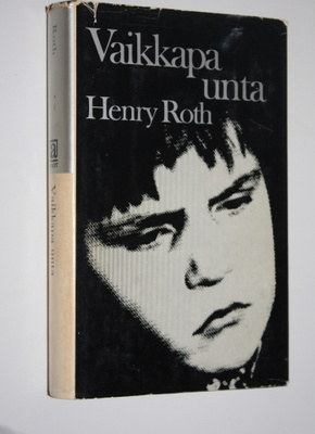 Henry Roth : Vaikkapa unta
