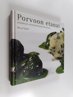 Merja Tammi : Porvoon etanat : johdatus hitaisiin nautint...