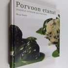 Merja Tammi : Porvoon etanat : johdatus hitaisiin nautint... - pikkukuva 1