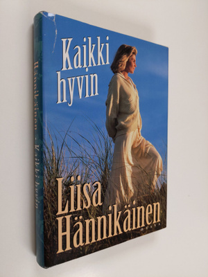 Liisa Hännikäinen : Kaikki hyvin