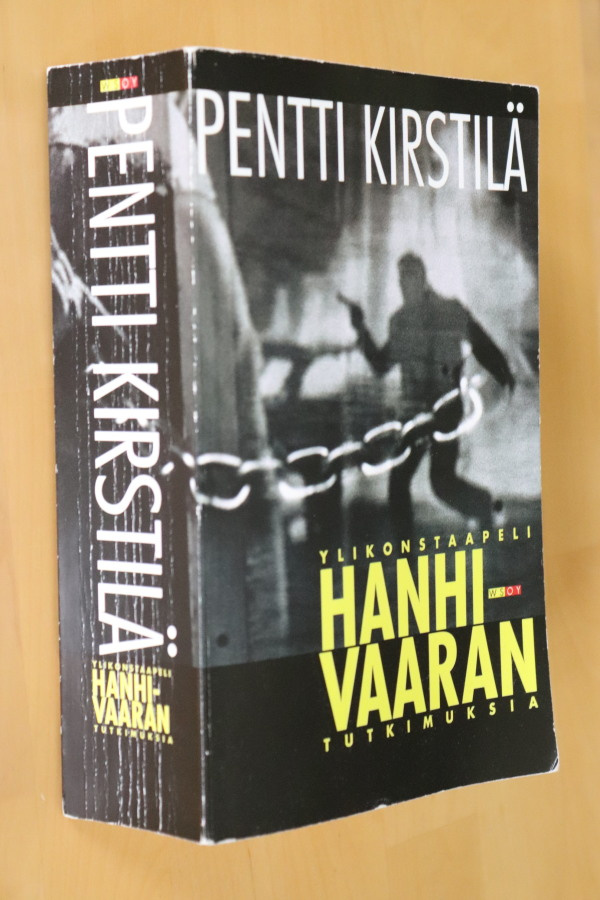 Pentti Kirstilä : Ylikonstaapeli Hanhivaaran tutkimuksia