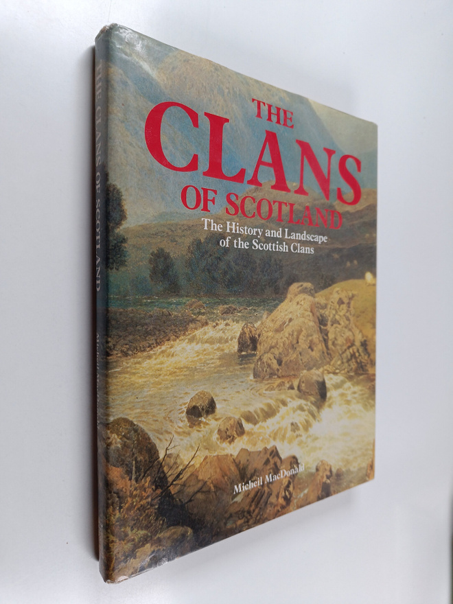 Micheil MacDonald : The clans of Scotland