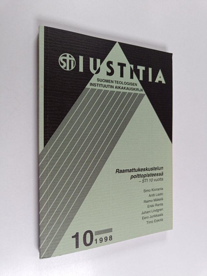 Iustitia 10 : Raamattukeskustelun polttopisteessä - STI 1...