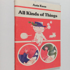 Asta Kass : All kinds of things - pikkukuva 1