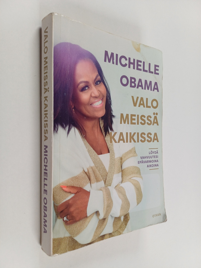 Michelle Obama : Valo meissä kaikissa