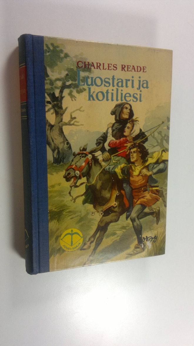 Charles Reade : Luostari ja kotiliesi : kertomus keskiajalta