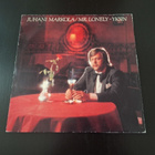 JUHANI MARKOLA - MR. LONELY - YKSIN ( LP . VINYYLI ) - pikkukuva 1