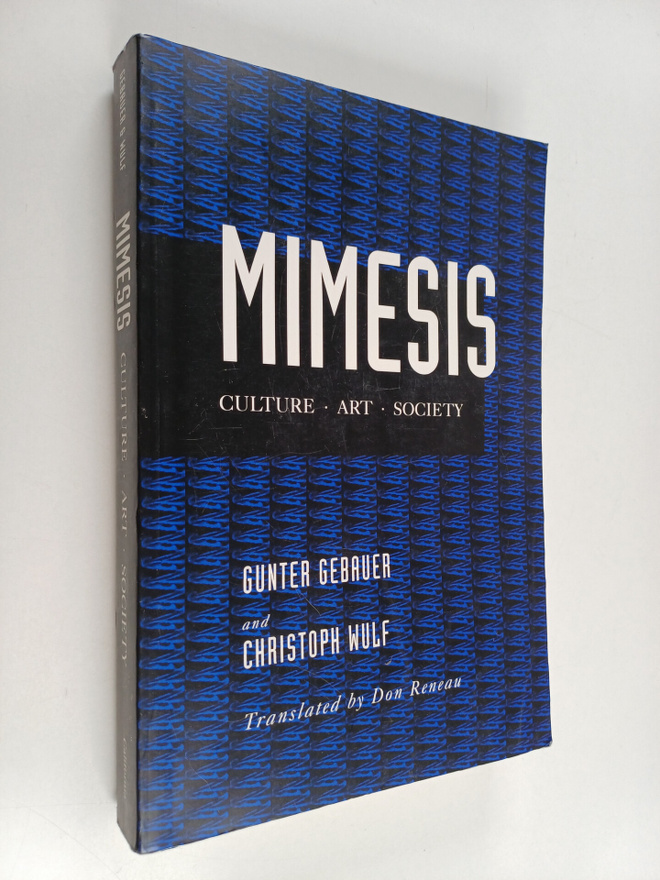 Gunter Gebauer : Mimesis : culture-art-society
