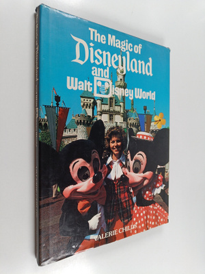 Valerie Childs : The Magic of Disneyland and Walt Disney ...