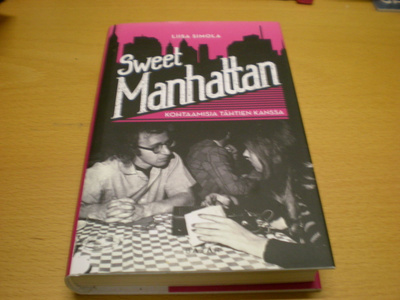 Liisa Simola: Sweet Manhattan - Kohtaamisia tähtien kanssa