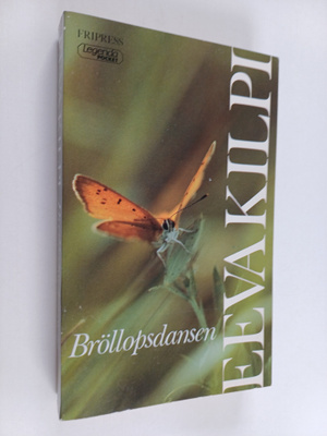 Eeva Kilpi : Bröllopsdansen : roman