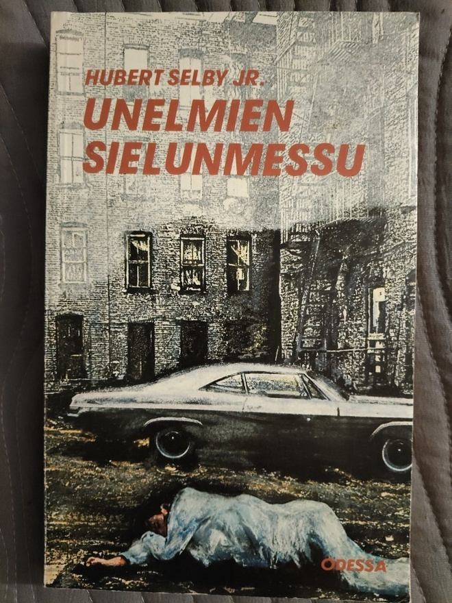 Hubert Jr. Selby: Unelmien sielunmessu